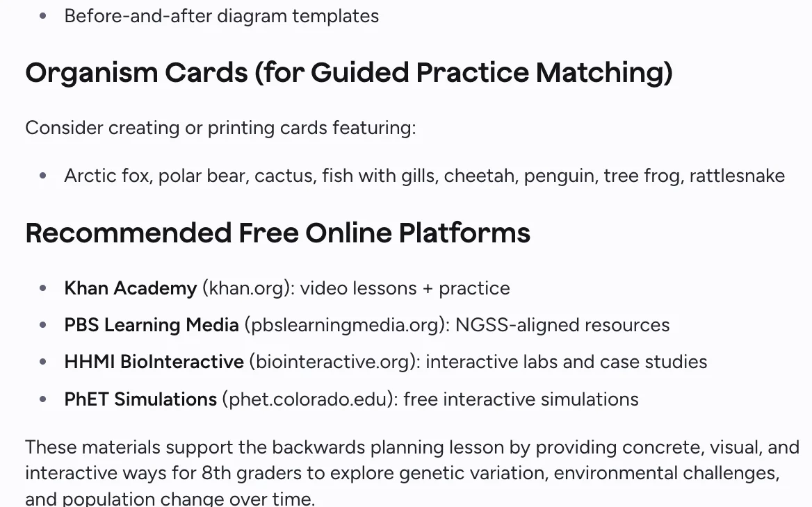 MagicSchool lesson plan chat reply: 'Organism Cards: consider creating or printing cards' and 'Recommended Free Online Platforms' listing Khan Academy, PBS Learning Media, HHMI BioInteractive, and PhET by name with bare domains, no links